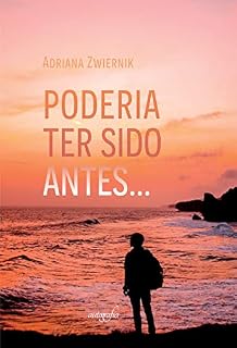 Livro Poderia ter sido antes…