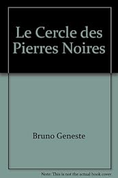 Le  cercle des pierres noires
