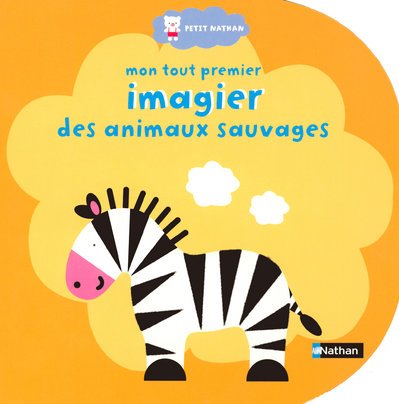 Mon tout premier imagier des animaux sauvages