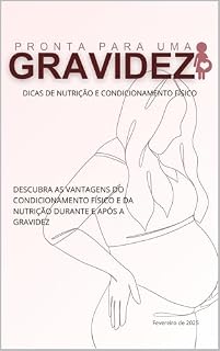 Livro PRONTA PARA UMA GRAVIDEZ: Dicas de Nutrição e Condicionamento Físico