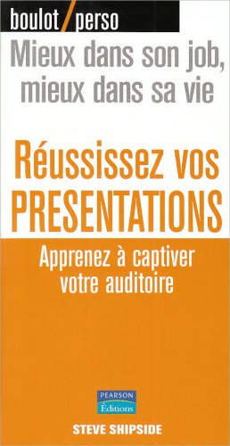 Réussissez vos présentations