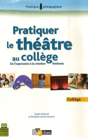 Pratiquer le théâtre au collège