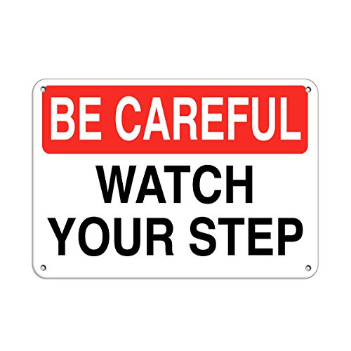 Be Careful Watch Your Step Watch Your Step Signs Vinyl Sticker Decal 8"