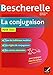 Bescherelle La Conjugaison pour tous (French Edition) by 