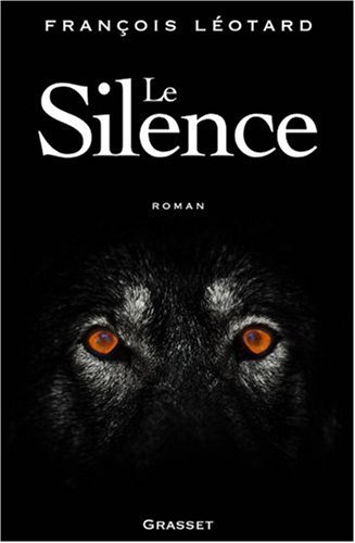Le silence : roman