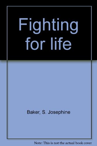 Fighting for Life