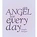 An Angel for Every Day by 