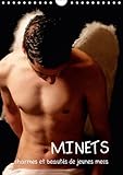 Minets, Charmes Et Beautes De Jeunes Mecs 2017: Ces Mecs Sont Jeunes Et Beaux, on Les Appelle Minets (Calvendo Personnes) (French Edition) by 
