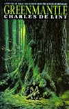 Front cover for the book Greenmantle by Charles de Lint