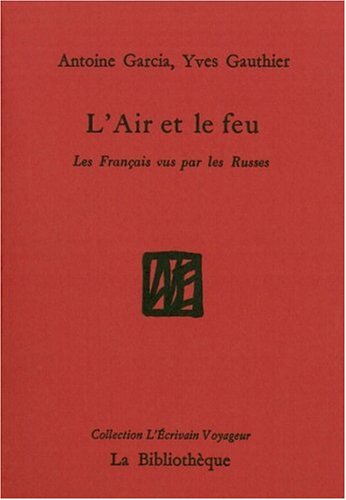 L' air et le feu