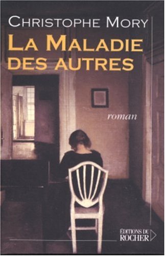 La  maladie des autres