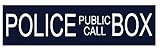 BUMPER STICKER: Police Public Call Box (Dr. Who: Tardis Sign) - VINYL 2.75