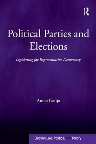 Download Political Parties and Elections: Legislating for Representative Democracy PDF