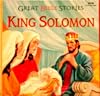 King Solomon (Great Bible Stories)