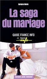 La  saga du mariage