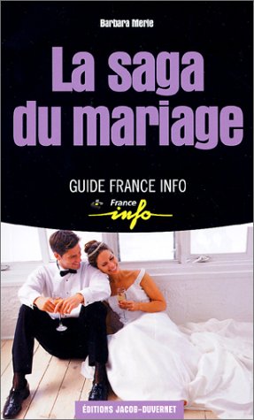 La  saga du mariage