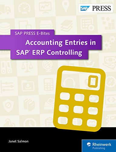 Accounting Entries in SAP ERP Controlling (SAP PRESS E-Bites Book 5)