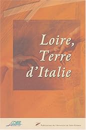Loire, terre d'Italie