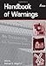 Handbook of Warnings (Human Factors and Ergonomics)