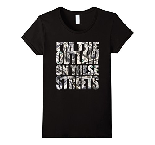 Womens I'm The Outlaw On The Street T-Shirt Street & Drag Racing Large Black