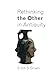 Rethinking the Other in Antiquity (Martin Classical Lectures) by Erich S. Gruen