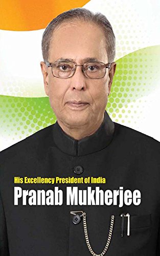 His Excellency President of India Pranab Mukherjee