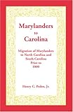Front cover for the book Marylanders to Carolina: Migration of Marylanders to North Carolina and South Carolina Prior to 1800 by Jr. Henry C. Peden