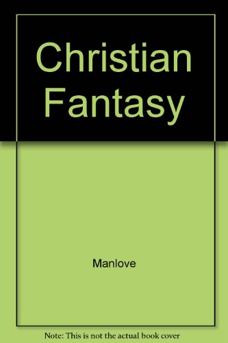 Download Christian Fantasy: From 1200 to the Present Download Christian Fantasy: From 1200 to the Present