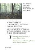 Developmental Dynamics of Virgin Forest Reserves in the Czech Republic, Vrska, Tomas, 8020008489