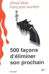 500 façons d'éliminer son prochain