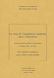 Le  sens de l'expérience musicale dans l'éducation