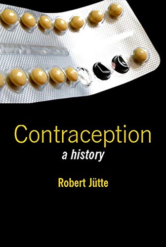 [- Contraception: A History -]