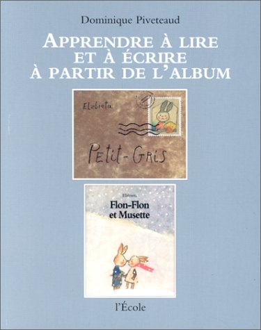 Apprendre à lire et à écrire à partir de l'album 