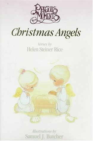 Precious Moments Christmas Angels by Helen Steiner Rice
