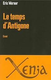 Le  temps d'Antigone