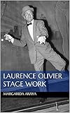 Laurence Olivier Stage Work by Margarida Araya