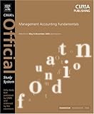 Management Accounting Fundamentals : For May and November 2004 Exams, Walker, Janet and Burke, Louise, 0750661054