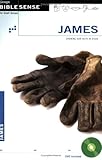 Group's Biblesense James: Showing Our Faith in Jesus by