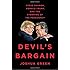 Devil's Bargain: Steve Bannon, Donald Trump, and the Storming of the Presidency