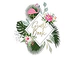 Guest Book: For fun tropical themed weddings, showers and birthday celebrations | 250 guests and the by
