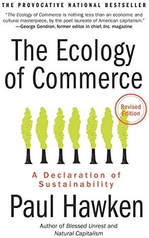 Natural Capitalism: Paul Hawken, Amory Lovins, L. Hunter Lovins