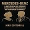 Livro MERCEDES-BENZ: A INFLUÊNCIA DOS CÓDIGOS SECRETOS DA ARISTOCRACIA NA IDENTIDADE DA MARCA (GRANDES MARCAS (Aprendizado Rumo ao Sucesso))