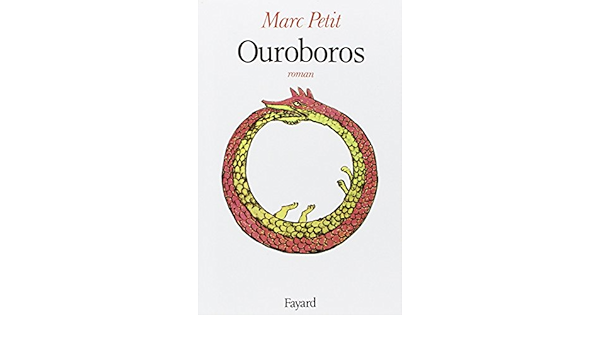 Ouroboros Litterature Francaise French Edition Petit Marc 9782213023557 Amazon Com Books