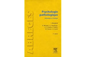 Psychologie pathologique: théorique et clinique (Abrégés de médecine) (French Edition)