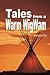 Tales From a Warm Wigwam: A heart warming collection of short stories and musings. This book follows by 