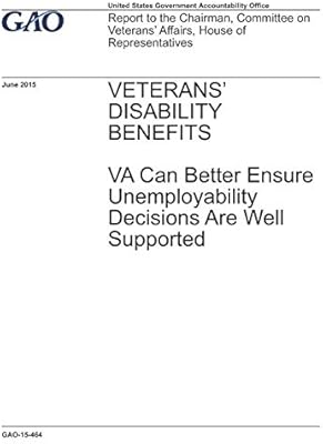 Veterans Disability Benefits Va Can Better Ensure