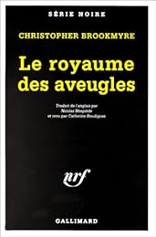 Le  royaume des aveugles