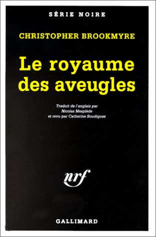 Le  royaume des aveugles