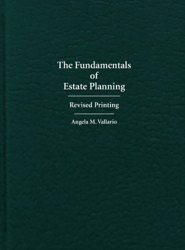 Download The Fundamentals of Estate Planning, Revised Printing Download The Fundamentals of Estate Planning, Revised Printing