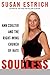 Soulless: Ann Coulter and the Right-Wing Church of Hate - Book by Susan Estrich